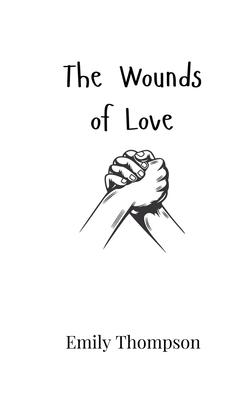 The Wounds of Love