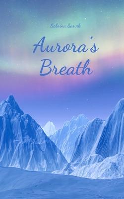 Aurora’s Breath