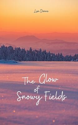 The Glow of Snowy Fields