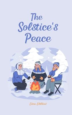 The Solstice’s Peace