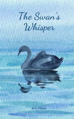 The Swan’s Whisper