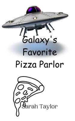 Galaxy’s Favorite Pizza Parlor