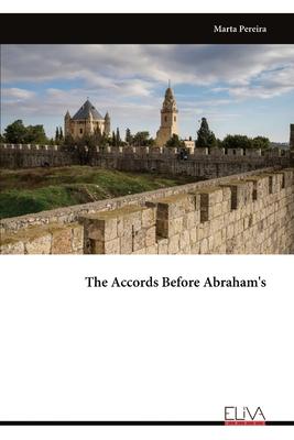 The Accords Before Abraham’s