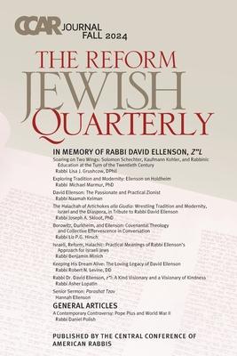 CCAR Journal: The Reform Jewish Quarterly, Fall 2024, In Memory of Rabbi David Ellenson, zl