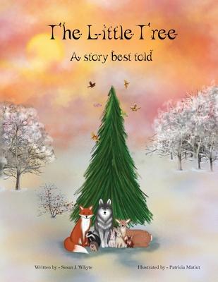 The Little Tree: A story best told