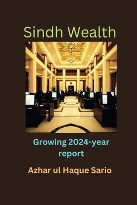 Growing Sindh Wealth: 2024 year report