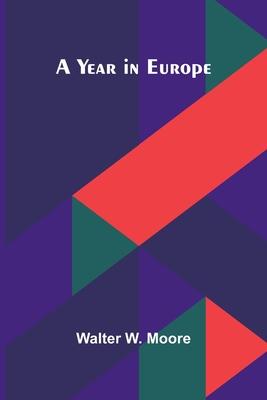 A Year in Europe