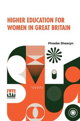 Higher Education For Women In Great Britain