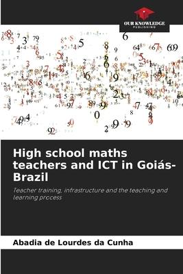 High school maths teachers and ICT in Goiás-Brazil