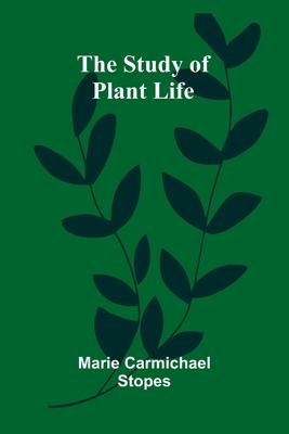 The Study of Plant Life