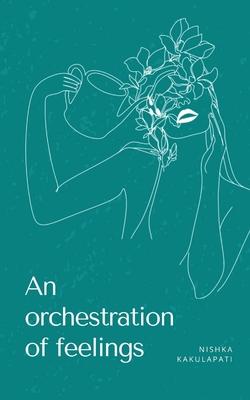 An orchestration of feelings