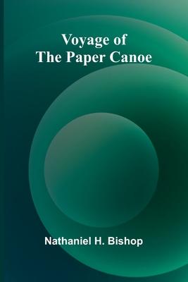 Voyage of the Paper Canoe