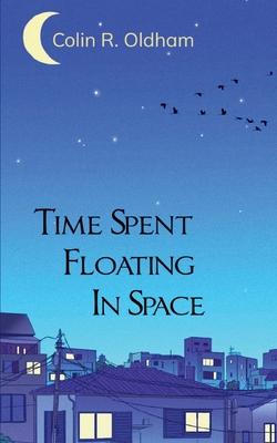 Time Spent Floating In Space