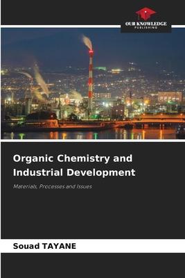 Organic Chemistry and Industrial Development