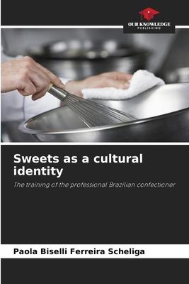 Sweets as a cultural identity