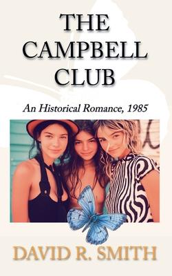 The Campbell Club: An Historical Romance