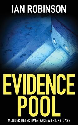 Evidence Pool: Murder detectives face a tricky case