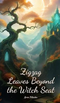 Zigzag Leaves Beyond the Witch Seat