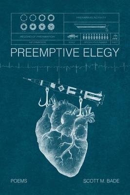 Preemptive Elegy