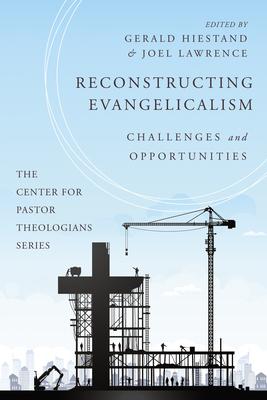 Reconstructing Evangelicalism