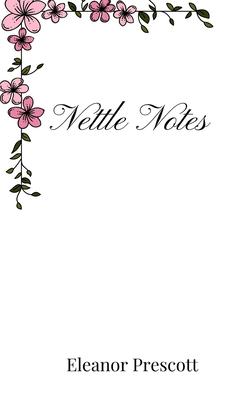 Nettle Notes