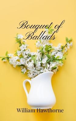 Bouquet of Ballads