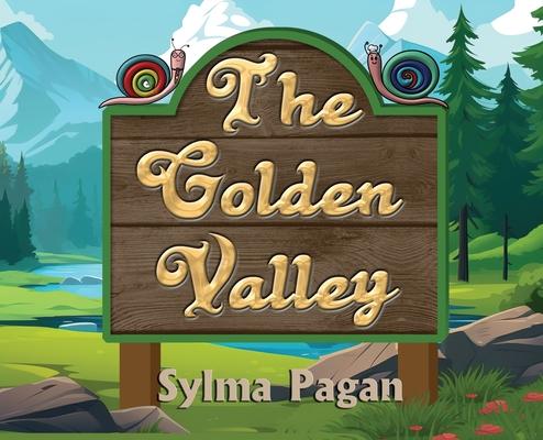 The Golden Valley: The Adventures of Carlito and Pepito