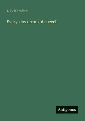 Every-day errors of speech