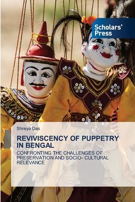 Reviviscency of Puppetry in Bengal