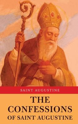 The Confessions of Saint Augustine