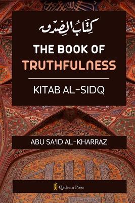 The book of Truthfulness - Kitab Al Sidq: كتاب الصدق