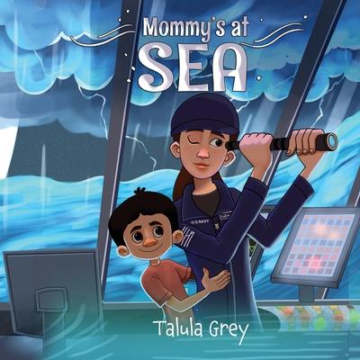 Mommy’s at Sea: With the United States Navy