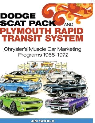 Dodge Scat Pack and Plymouth Rapid Transit System