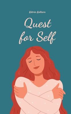 Quest for Self