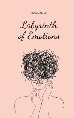 Labyrinth of Emotions