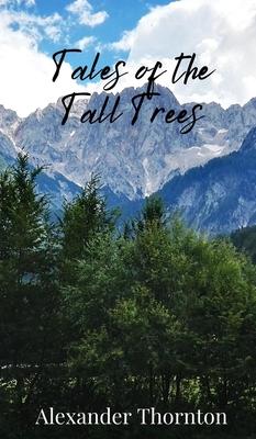 Tales of the Tall Trees