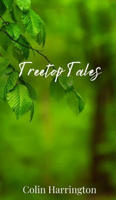 Treetop Tales