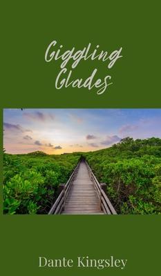 Giggling Glades