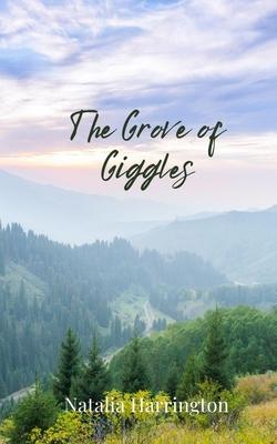 The Grove of Giggles