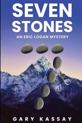 Seven Stones: An Eric Logan Mystery