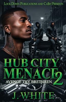 Hub City Menace 2