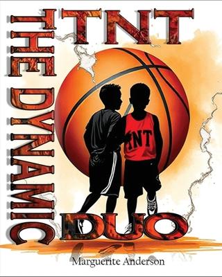 TNT: The Dynamic Duo