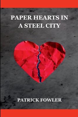 Paper Hearts in a Steel City: Finding Love Among Cold Machines