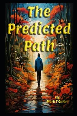 The Predicted Path