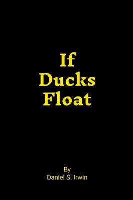 If Ducks Float