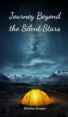 Journey Beyond the Silent Stars