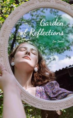 Garden of Reflections