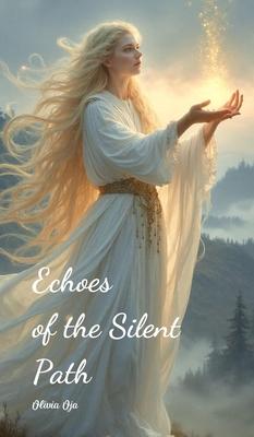 Echoes of the Silent Path