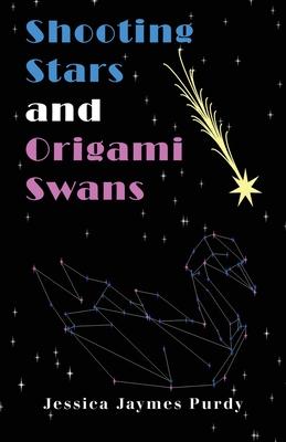 Shooting Stars & Origami Swans