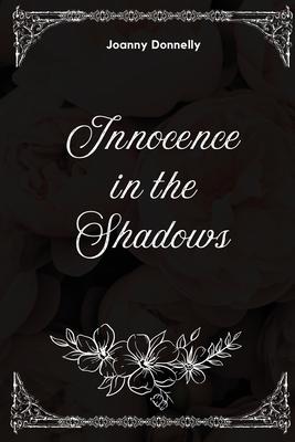 Innocence in the Shadows